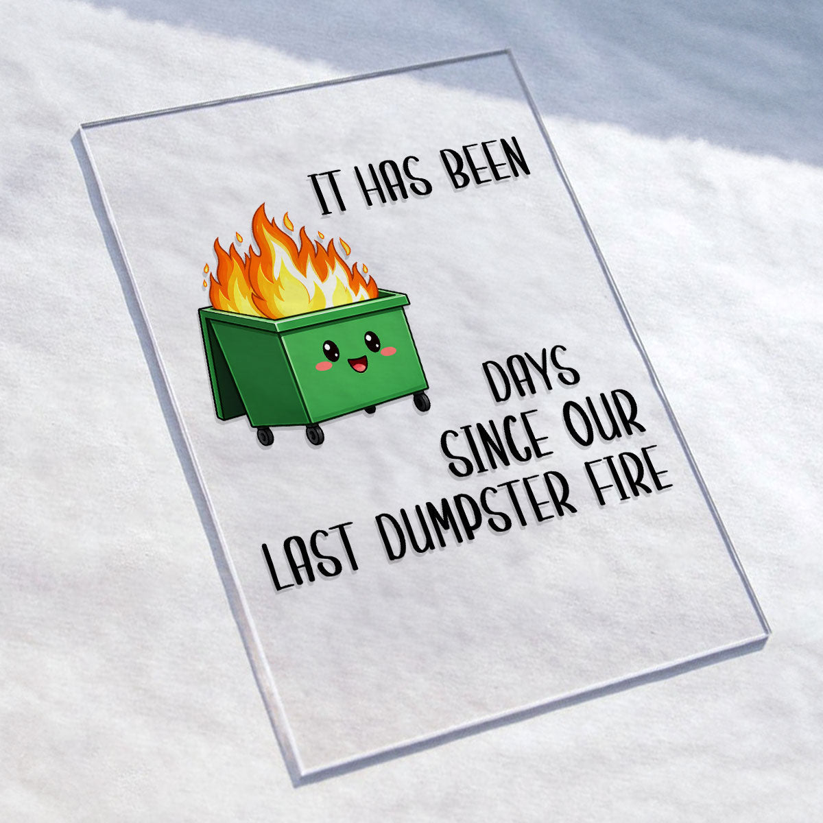 Funny Dumpster Fire - Acrylic Plaque - Office Desk Decor Gifts for Colleagues, Coworker Friends