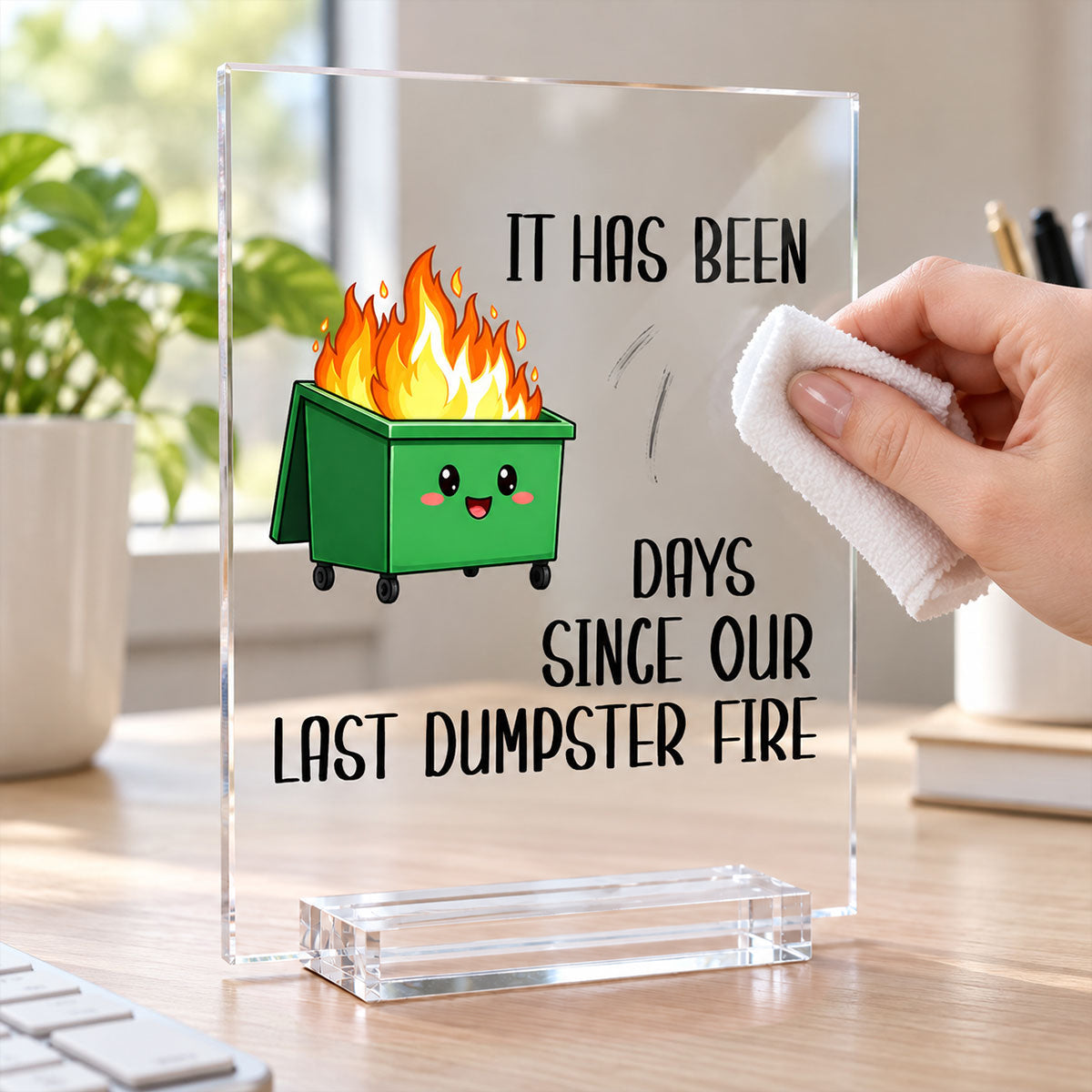 Funny Dumpster Fire - Acrylic Plaque - Office Desk Decor Gifts for Colleagues, Coworker Friends